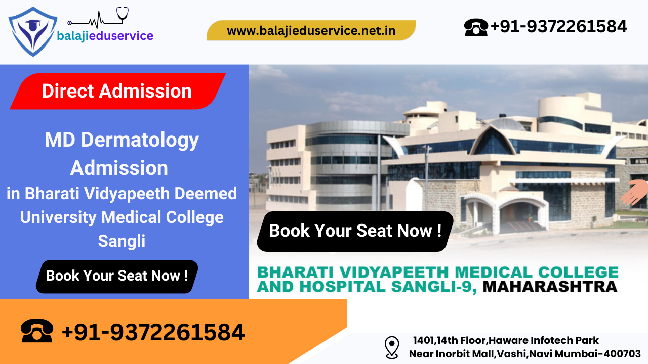 9372261584@MD Dermatology Admission in Bharati Vidyapeeth Deemed University Medical College Sangli